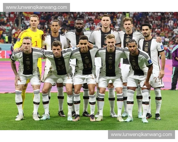 德国队世界杯最终名单解析与球员实力全面盘点指南